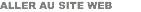 ALLER AU SITE WEB