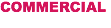 COMMERCIAL